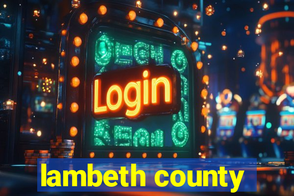 lambeth county